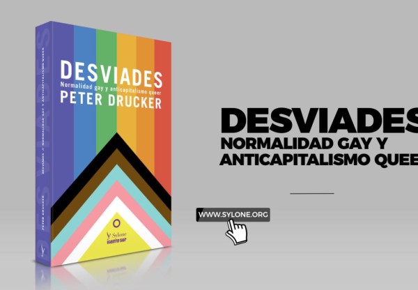 Imagen de cabecera de Desviades. Normalidad gay y anticapitalismo queer, de Peter Drucker