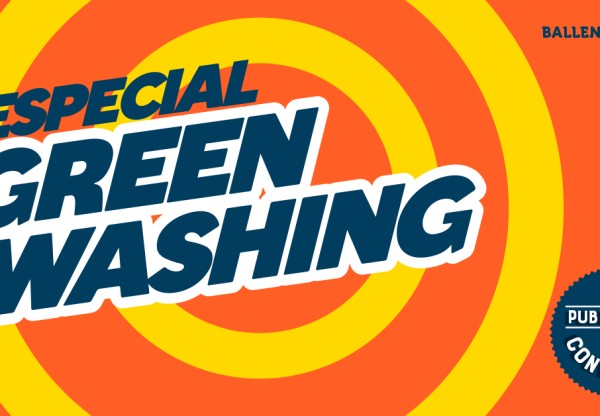 Imagen de cabecera de Greenwashing: un especial sobre publicidad verde engañosa